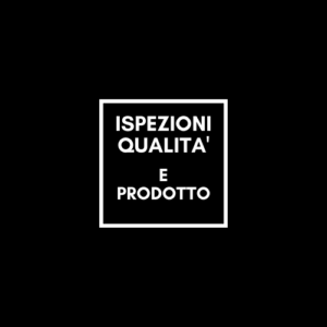 ispezioni di qualità e di prodotto